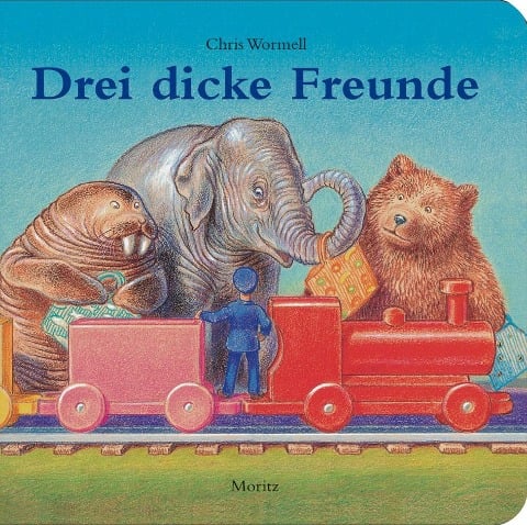 »Drei dicke Freunde«  —  MORITZ