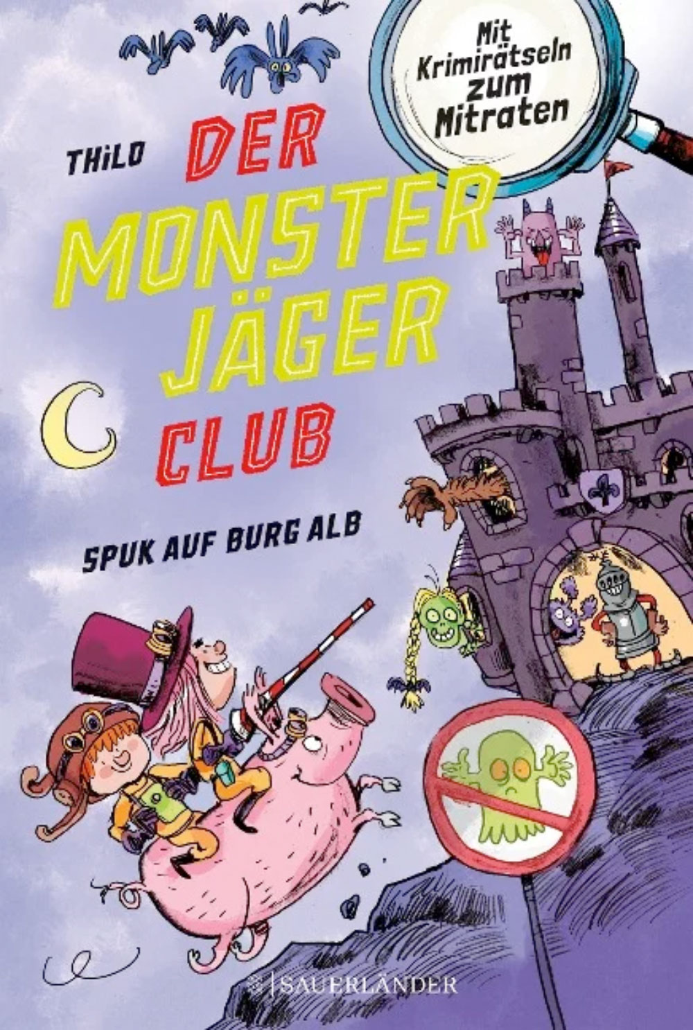 »Der Monsterjäger-Club 2 - Spuk auf Burg Alb (BAND 2)« — FISCHER SAUERLÄNDER