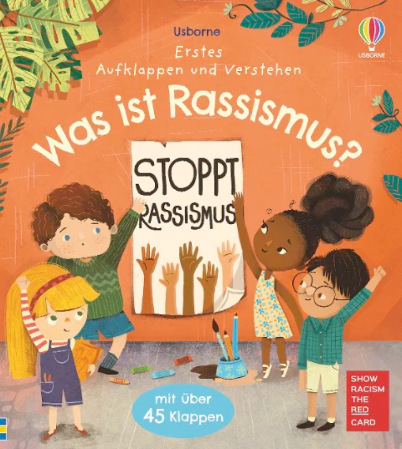 »Erstes Aufklappen und Verstehen: Was ist Rassismus?« — USBORNE