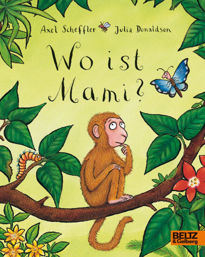 »WO IST MAMI?« — BELTZ & GELBERG