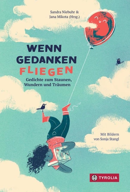 »Wenn Gedanken fliegen« — TYROLIA