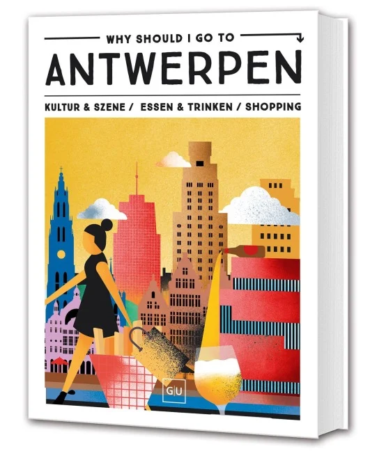 »Why Should I Go To Antwerpen« — GRAEFE UND UNZER