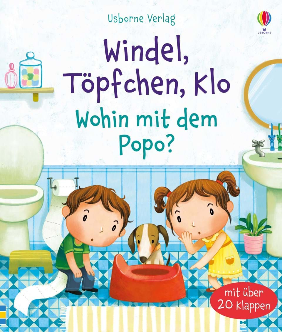 »WINDEL, TÖPFCHEN, KLO - WOHIN MIT DEM POPO?« — USBORNE