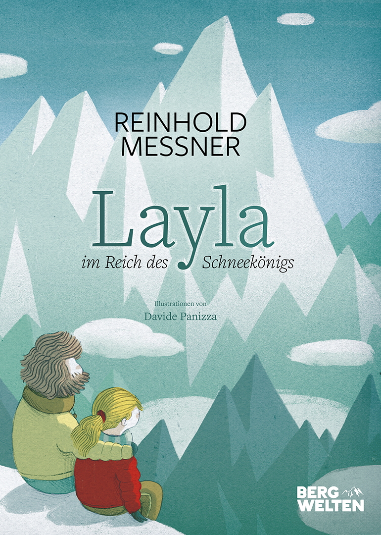 »LAYLA IM REICH DES SCHNEEKÖNIGS« — BERGWELTEN