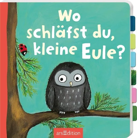 »Wo schläfst du, kleine Eule?« — ARS EDITION