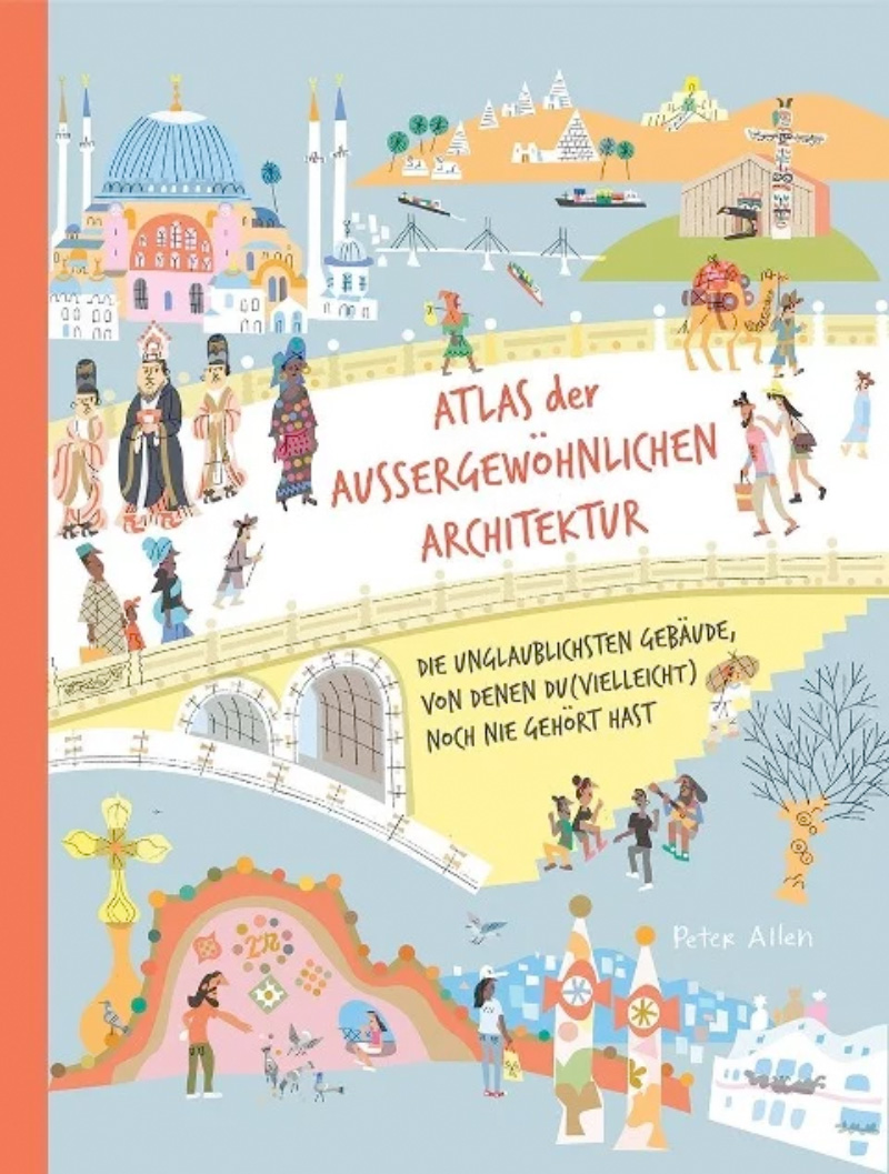 »Atlas der außergewöhnlichen Architektur«  —  SEEMANN HENSCHEL