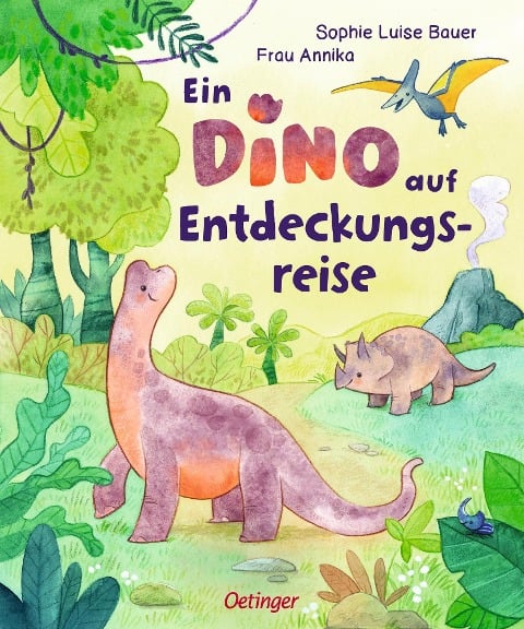 »Ein Dino auf Entdeckungsreise«  —  OETINGER