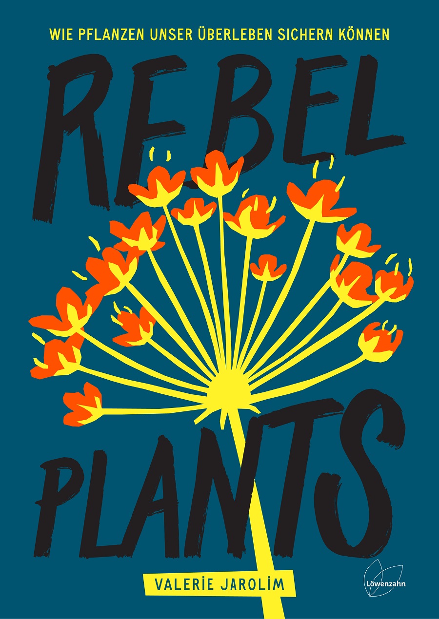 »Rebel Plants« — EDITION LÖWENZAHN