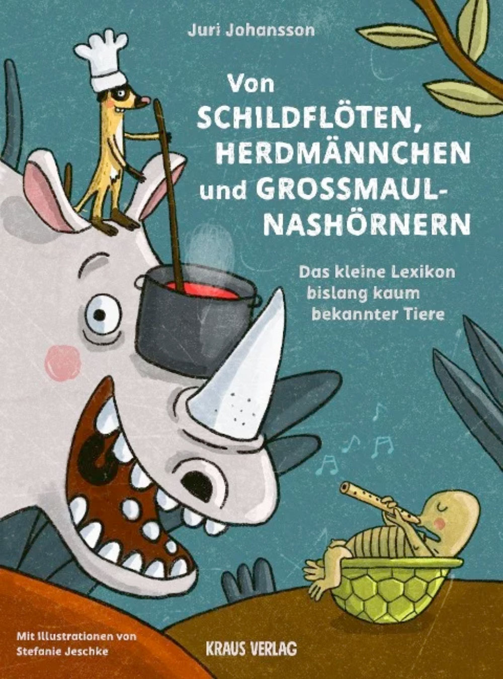 »Von Schildflöten, Herdmännchen und Großmaulnashörnern.« — KRAUS