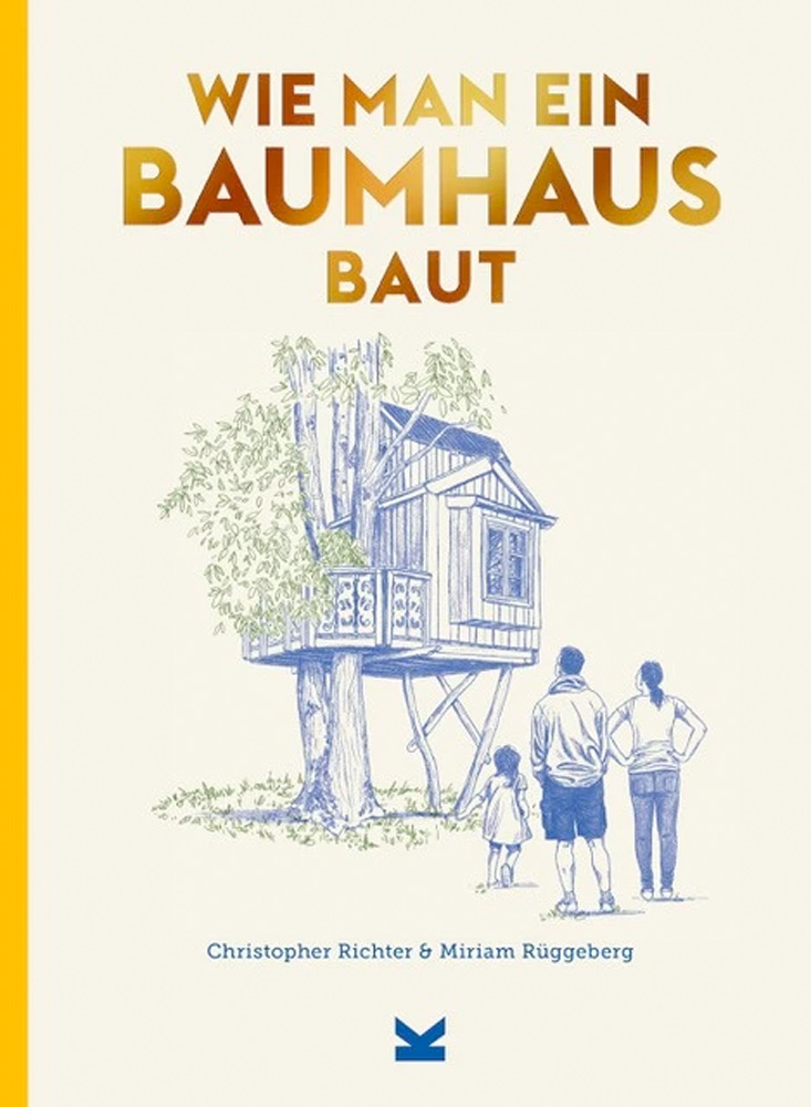 »Wie man ein Baumhaus baut« — LAURENCE KING