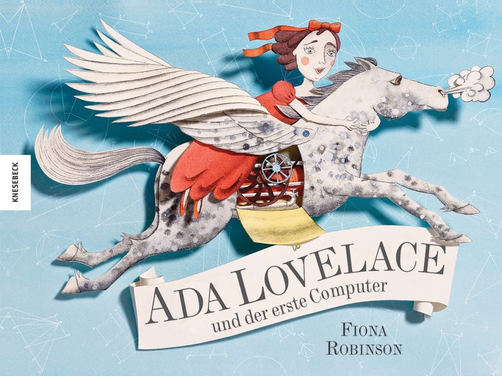 »ADA LOVELACE UND DER ERSTE COMPUTER« — KNESEBECK