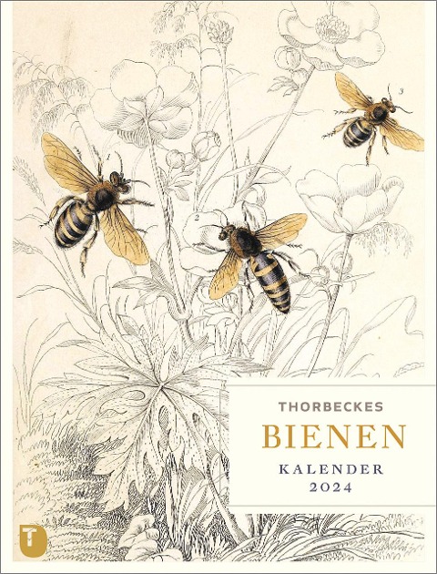 »Thorbeckes Bienen-Kalender 2024« — THORBECKE