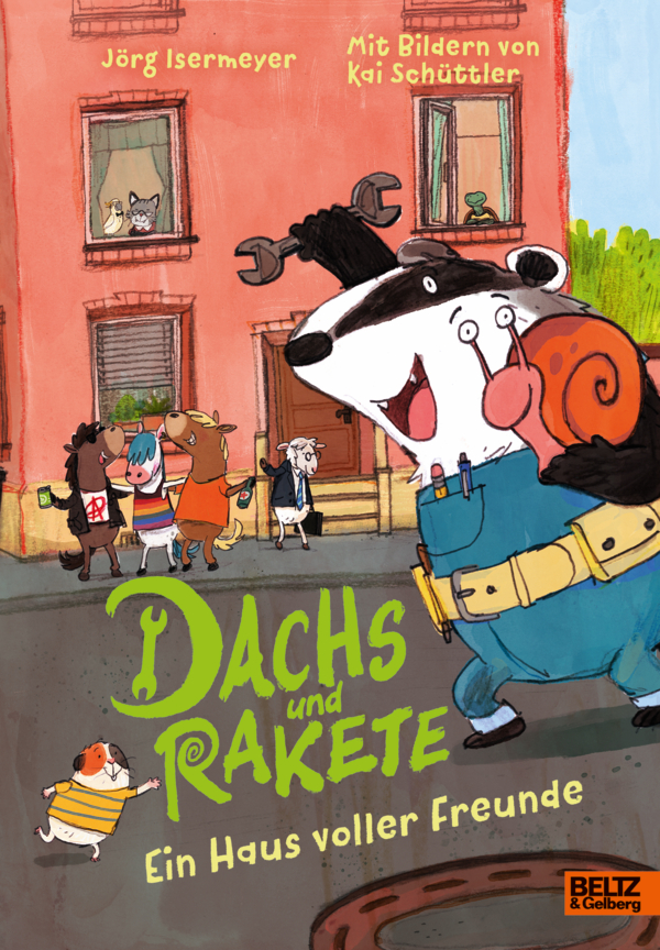 »Dachs und Rakete. Ein Haus voller Freunde« — BELTZ