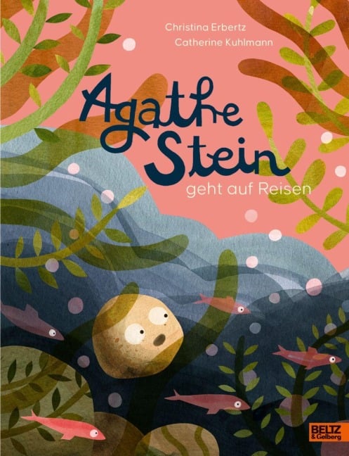 »Agathe Stein geht auf Reisen« — BELTZ
