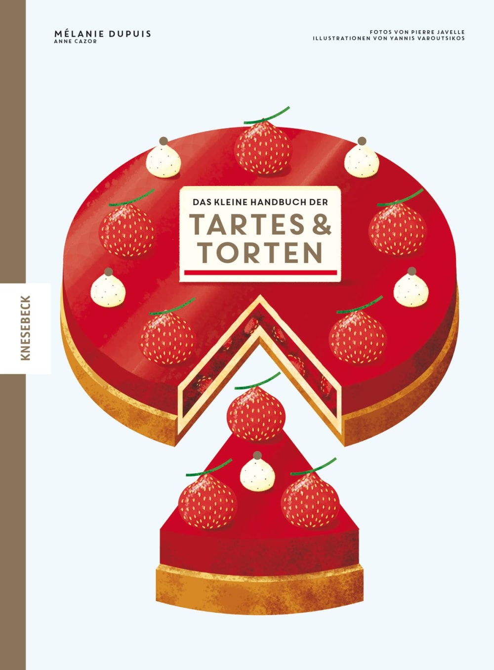 »Das kleine Handbuch der Tartes und Torten« — Knesebeck