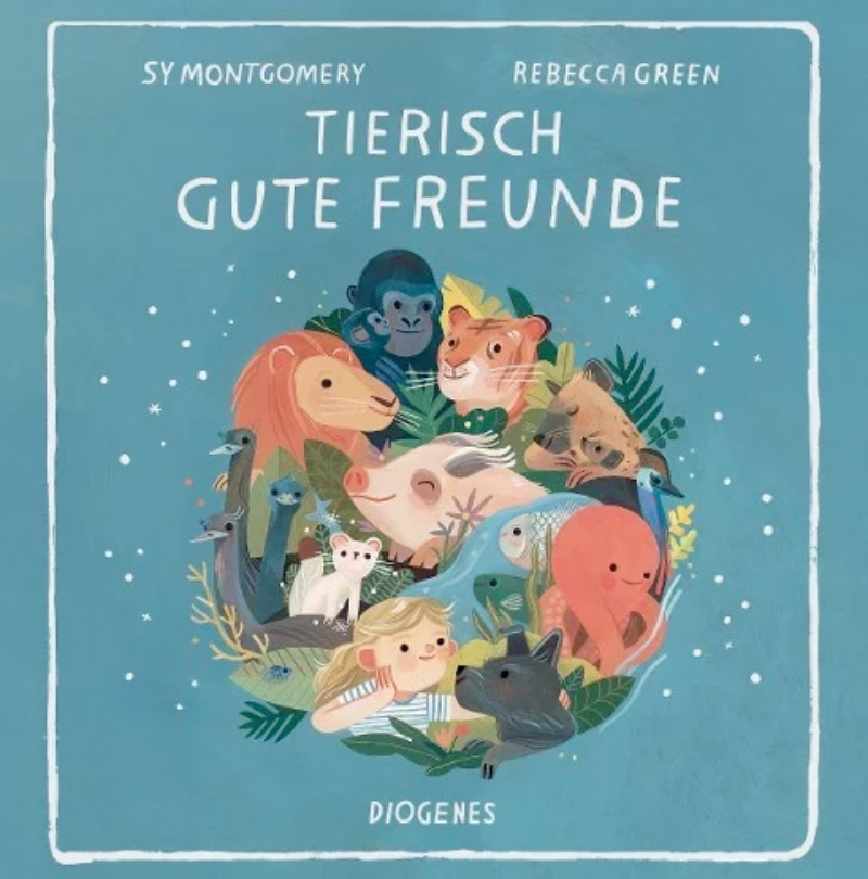 »Tierisch gute Freunde« — DIOGENES