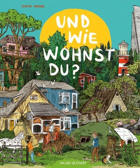 »Und wie wohnst du?« — JACOBY & STUART