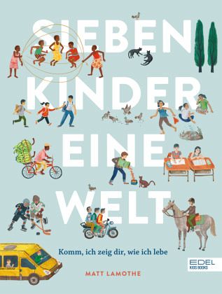 »Sieben Kinder - eine Welt« — EDEL KIDS