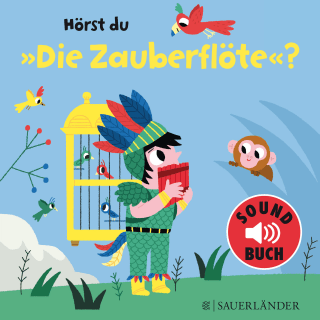 »HÖRST DU DIE ZAUBERFLÖTE?« —FISCHER SAUERLÄNDER