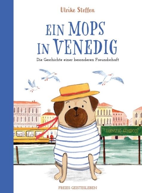 »Ein Mops in Venedig« — FREIES GEISTESLEBEN