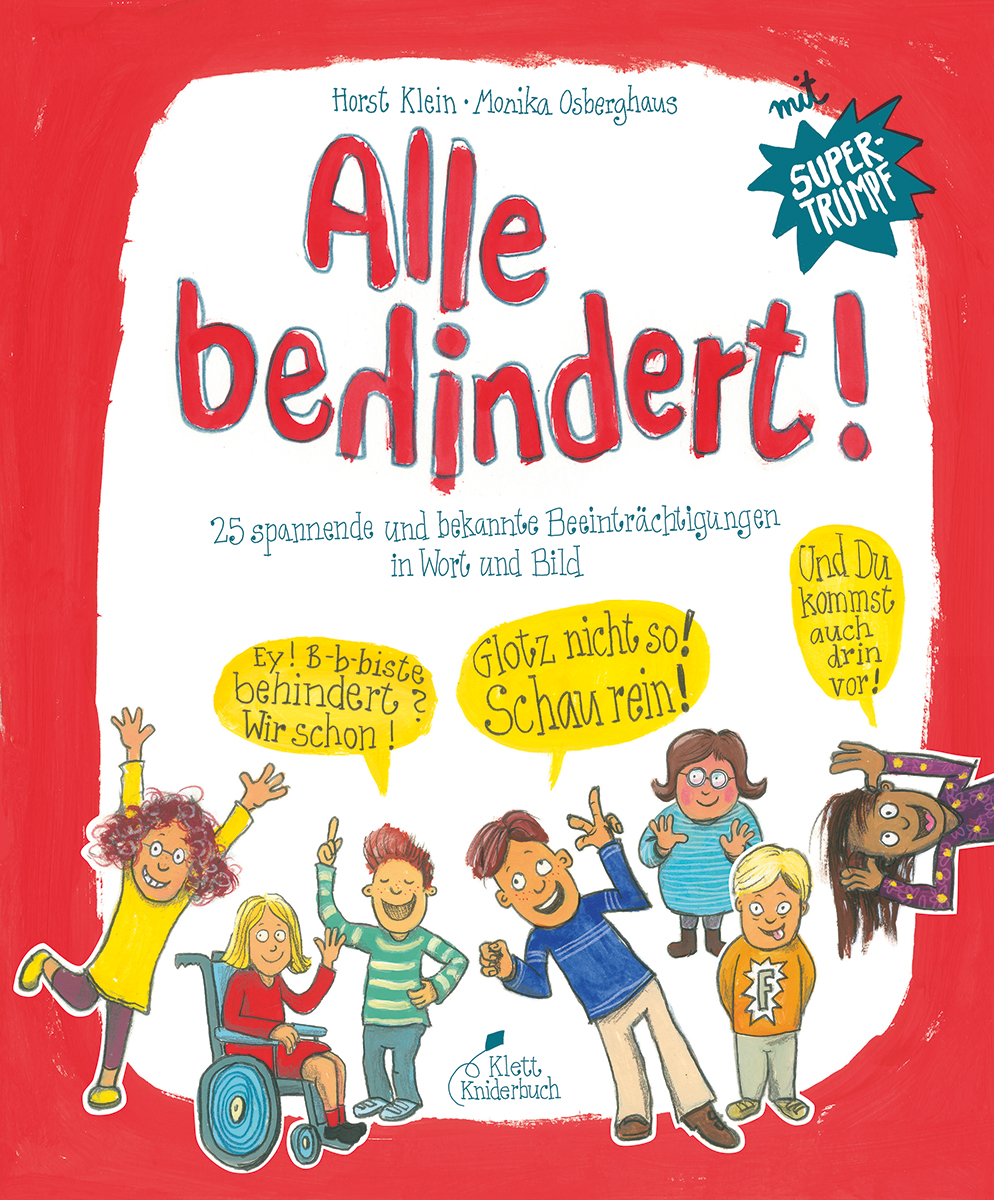  »ALLE BEHINDERT!« - KLETT KINDERBUCH