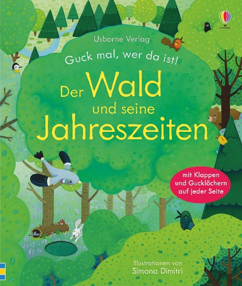 »GUCK MAL, WER DA IST! DER WALD UND SEINE JAHRESZEITEN« — USBORNE