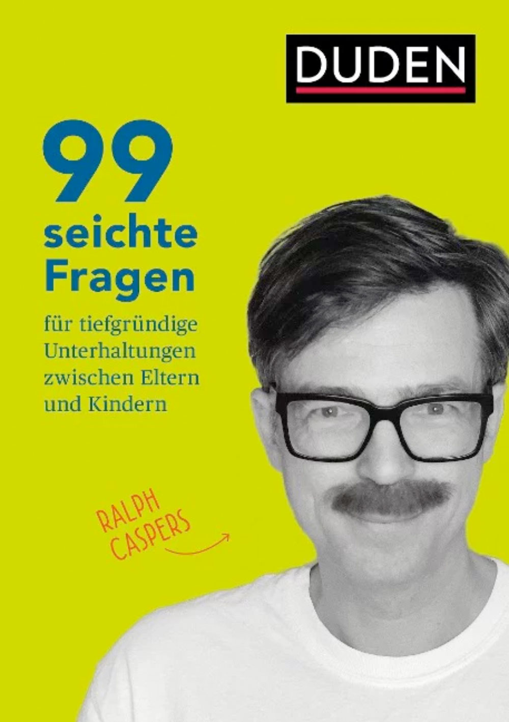 »99 seichte Fragen für tiefgründige Unterhaltungen zwischen Eltern und Kindern« — BIBLIOGRAPHISCHES INSTITUT