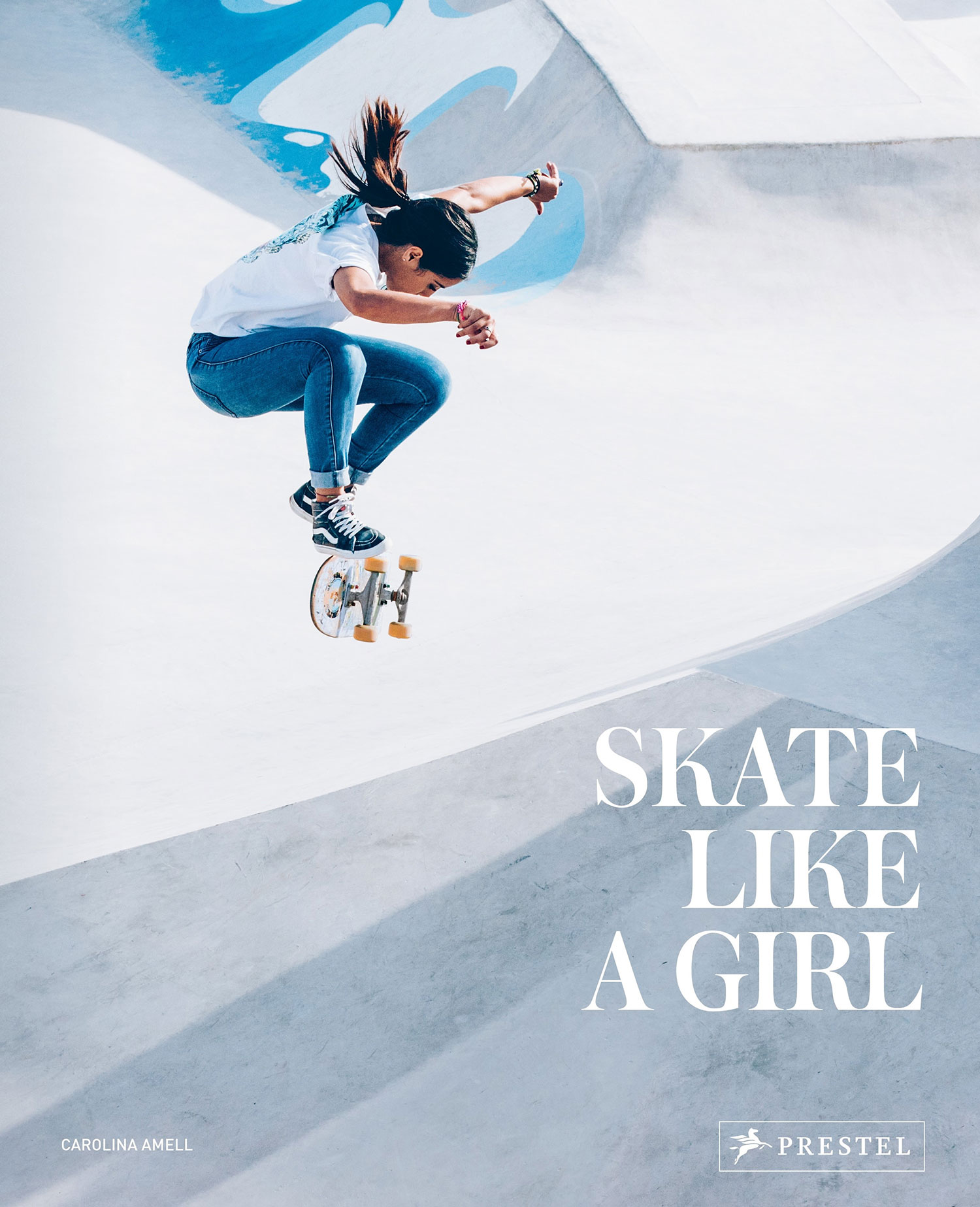  »SKATE LIKE A GIRL (ENGL.)« — PRESTEL