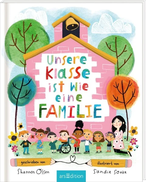 »Unsere Klasse ist wie eine Familie«  —  ARS EDITION