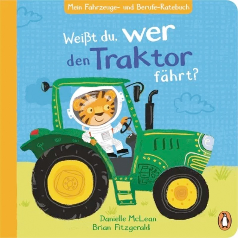 »Mein Fahrzeuge- und Berufe-Ratebuch - Weißt du, wer den Traktor fährt?« — PENGUIN JUNIOR