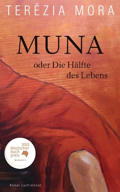 »Muna oder Die Hälfte des Lebens« — LUCHTERHAND