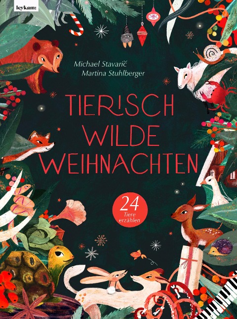 »Tierisch wilde Weihnachten - 24 Tiere erzählen - Das Weihnachtsbuch für Naturfreaks« — LEYKAM