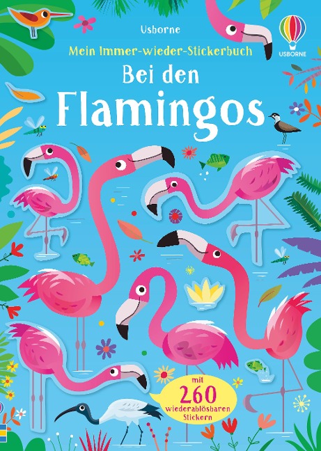»Mein Immer-wieder-Stickerbuch: Bei den Flamingos« — USBORNE