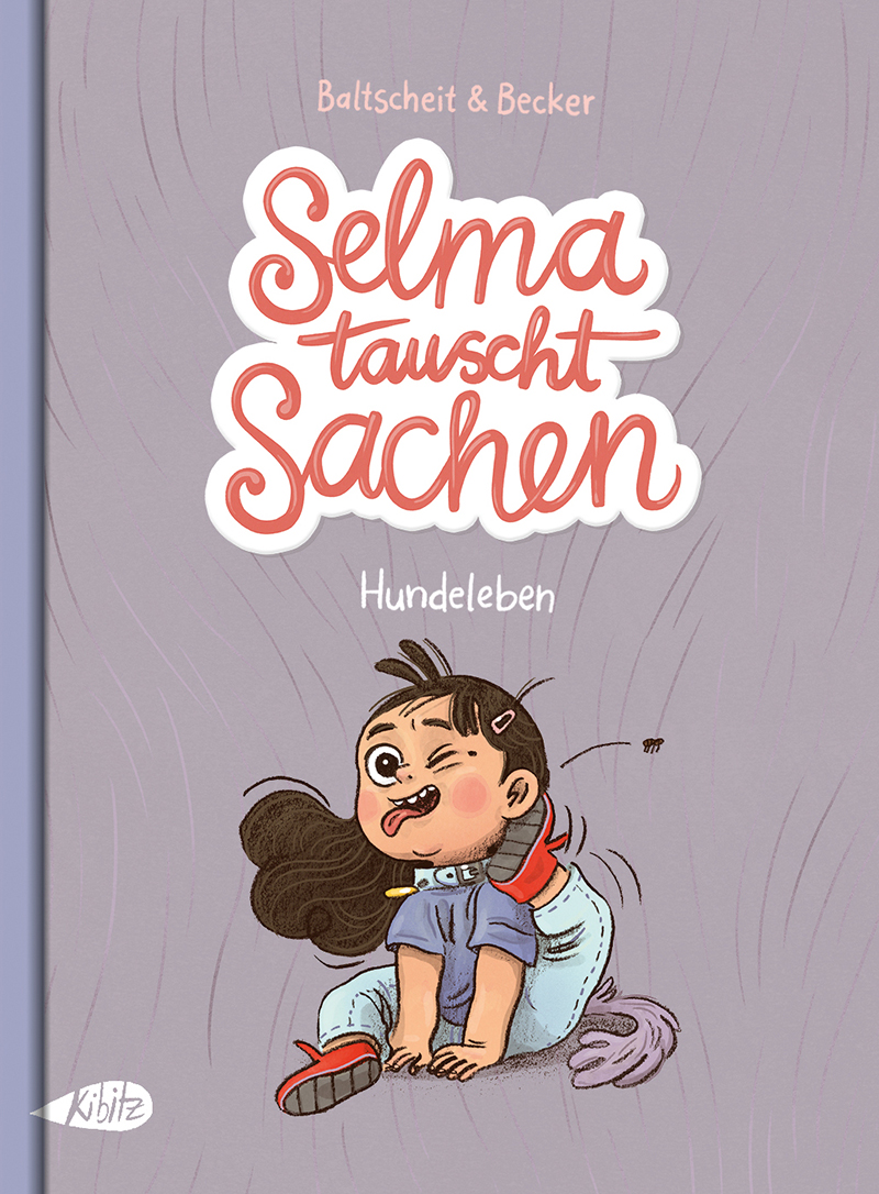 »SELMA TAUSCHT SACHEN. HUNDELEBEN« — KIBITZ