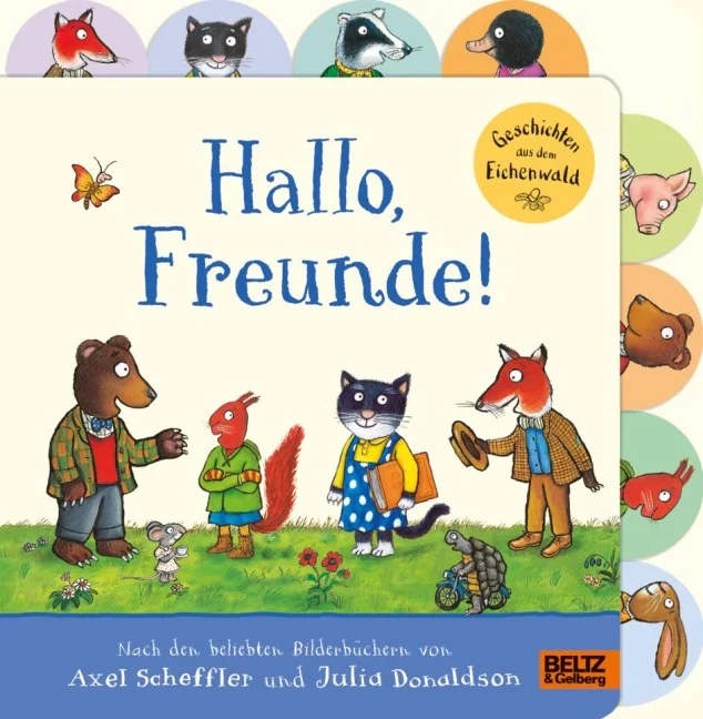 »Hallo, Freunde! Geschichten aus dem Eichenwald« — JULIUS BELTZ