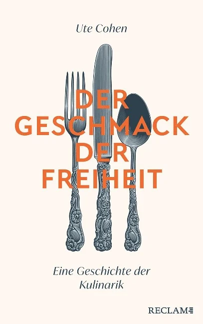 »Der Geschmack der Freiheit« — RECLAM